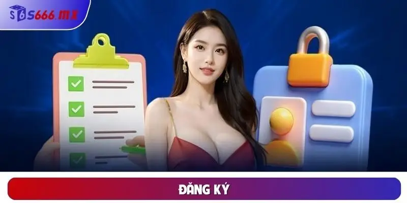 Đăng Ký: Chi Tiết Hướng Dẫn Và Các Lưu Ý Thực Hiện Tại S666